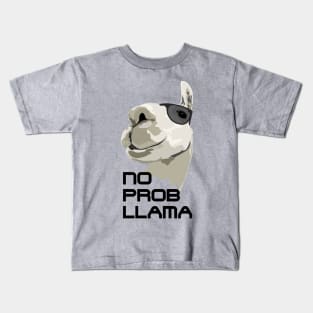 No Prob Llama Kids T-Shirt